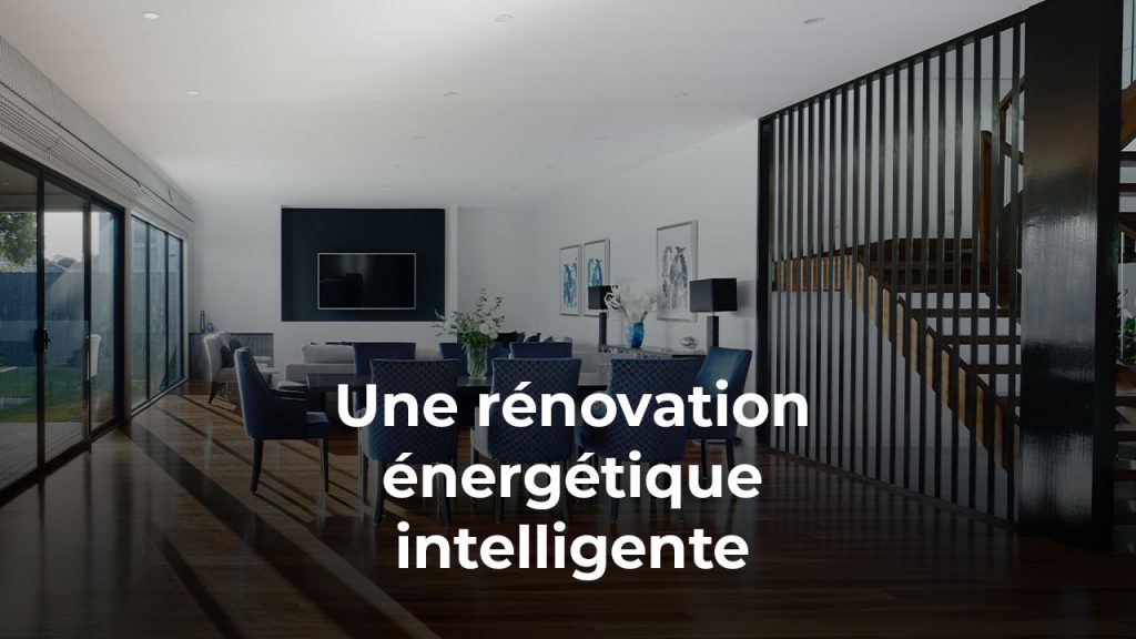 rénovation énergétique intelligente avec domotique