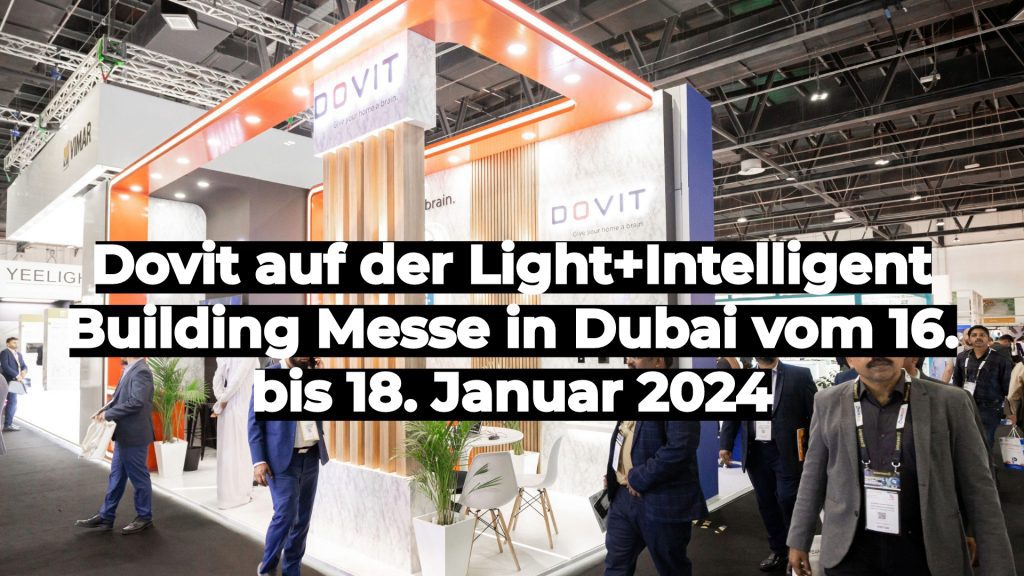 Dovit auf der Light+Intelligent Building Dubai