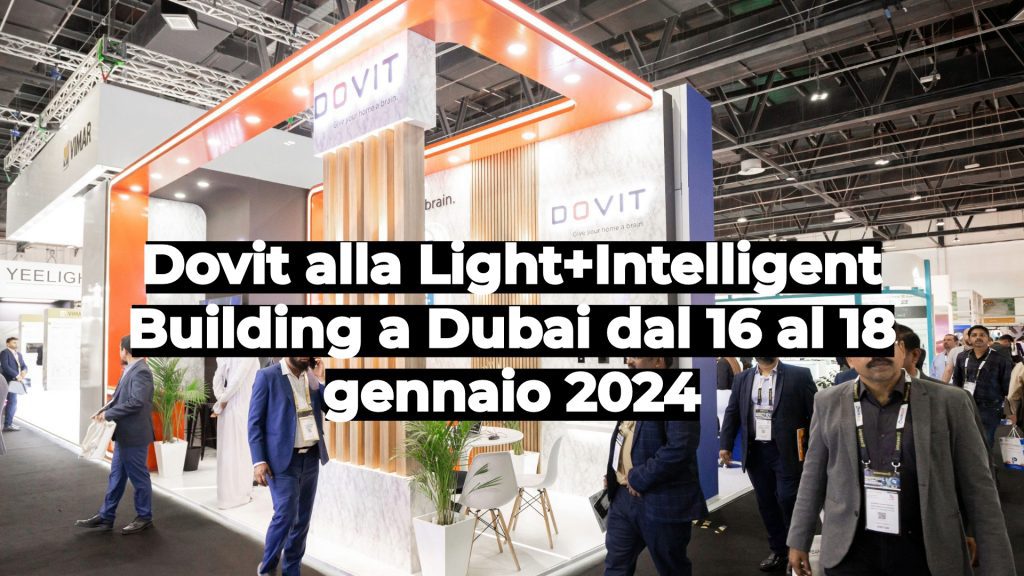 Dovit alla Light+Intelligent Building Dubai